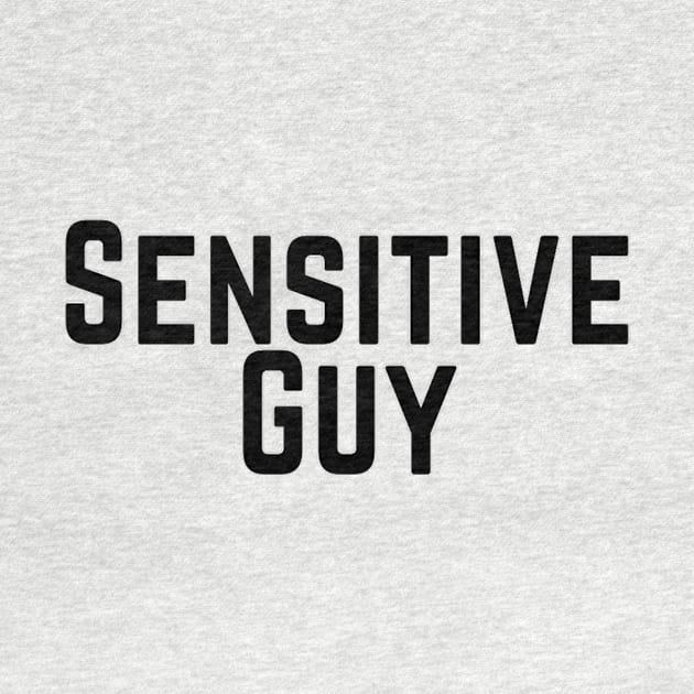 Sensitive Guy Tactful Careful Thoughtful Compassionate Understanding Empathetic Feeling Insightful Typographic Slogans Lines Man’s & Woman’s by Salam Hadi